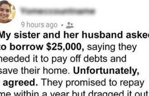 My Sister and Her Husband Vanished After Borrowing a Fortune, Karma Caught Up